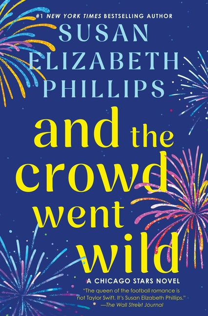 Book cover for And the Crowd Went Wild: A Chicago Stars Novel