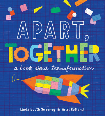 Book cover for Apart, Together: A Book about Transformation