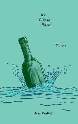 Book cover for We Live in Water: Stories