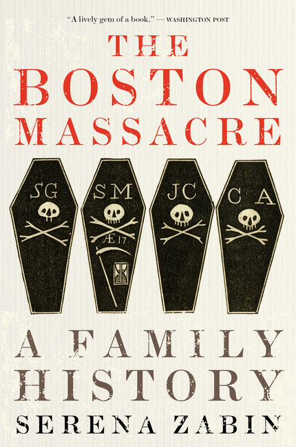 Book cover for Boston Massacre: A Family History