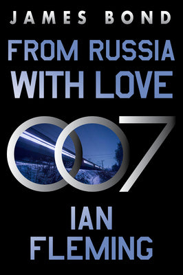 Book cover for From Russia with Love: A James Bond Novel