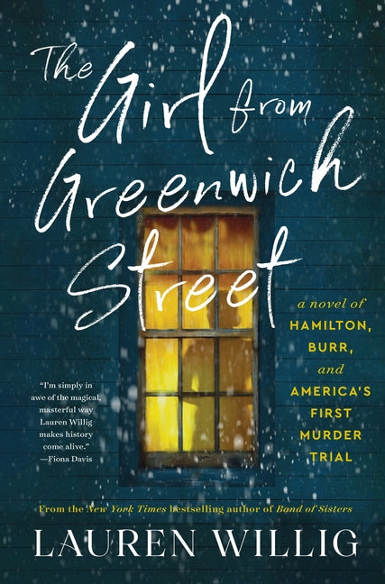 Book cover for Girl from Greenwich Street: A Novel of Hamilton, Burr, and America's First Murder Trial