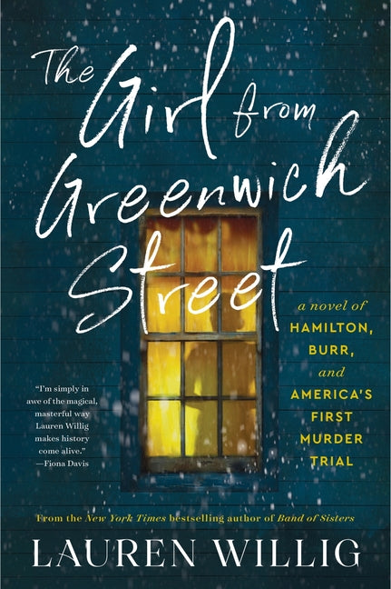 Book cover for Girl from Greenwich Street: A Novel of Hamilton, Burr, and America's First Murder Trial