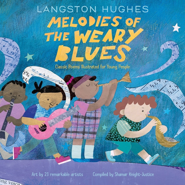 Book cover for Melodies of the Weary Blues: Classic Poems Illustrated for Young People