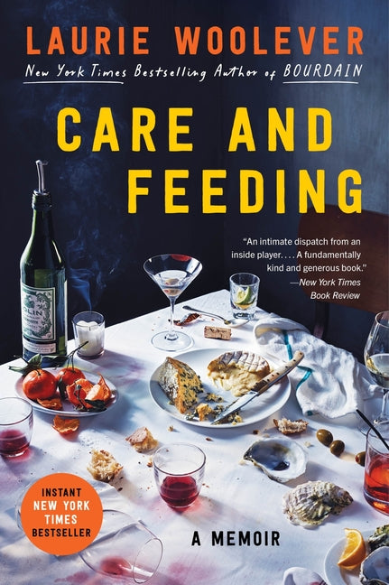 Book cover for Care and Feeding: A Memoir
