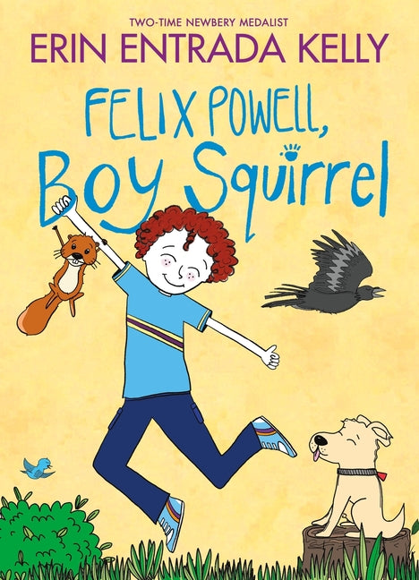 Book cover for Felix Powell, Boy Squirrel