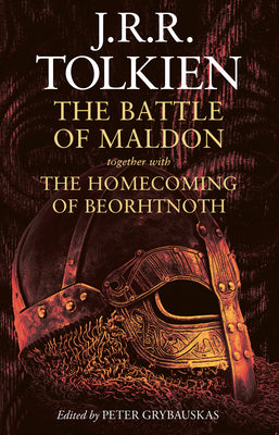 Book cover for The Battle of Maldon: Together with the Homecoming of Beorhtnoth