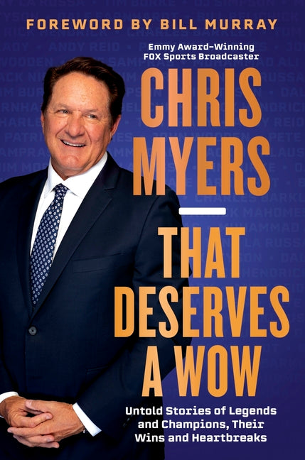 Book cover for That Deserves a Wow: Untold Stories of Legends and Champions, Their Wins and Heartbreaks