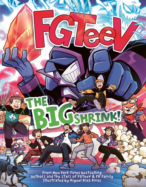 Book cover for Fgteev: The Big Shrink!: A Graphic Novel