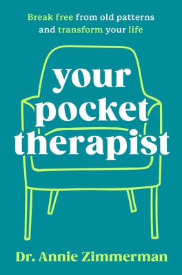 Book cover for Your Pocket Therapist: Break Free from Old Patterns and Transform Your Life