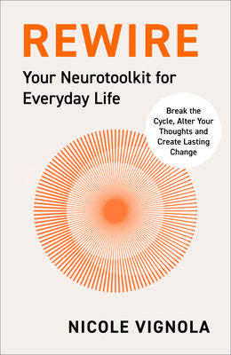 Book cover for Rewire: Your Neurotoolkit for Everyday Life