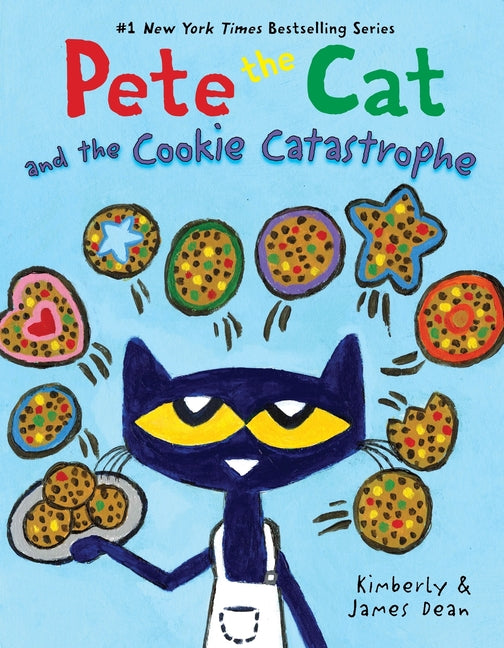 Book cover for Pete the Cat and the Cookie Catastrophe