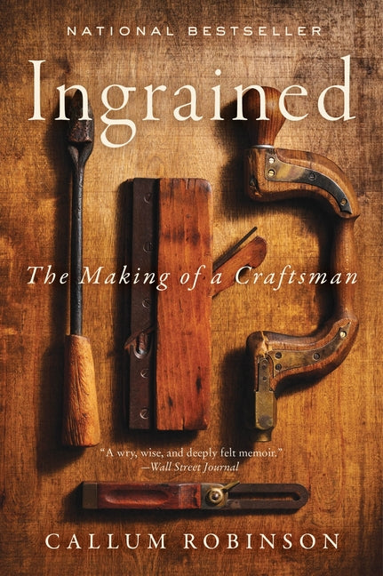 Book cover for Ingrained: The Making of a Craftsman