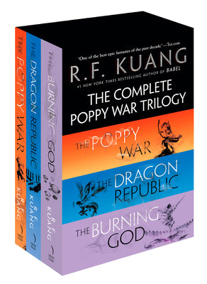 Book cover for The Complete Poppy War Trilogy Boxed Set: The Poppy War / The Dragon Republic / The Burning God