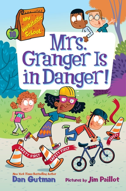 Book cover for My Weirdtastic School #10: Mrs. Granger Is in Danger!