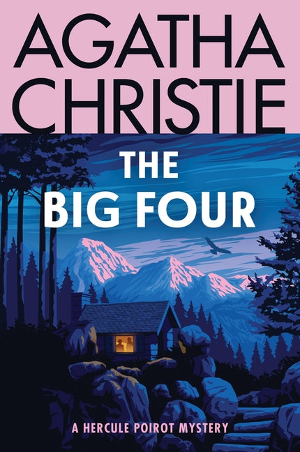 Book cover for Big Four: A Hercule Poirot Mystery: The Official Authorized Edition