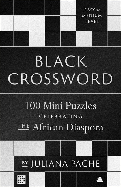 Book cover for Black Crossword: 100 Mini Puzzles Celebrating the African Diaspora