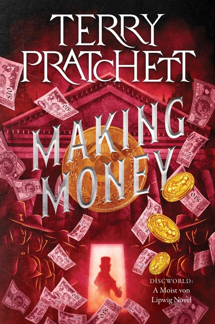 Book cover for Making Money: A Discworld Novel