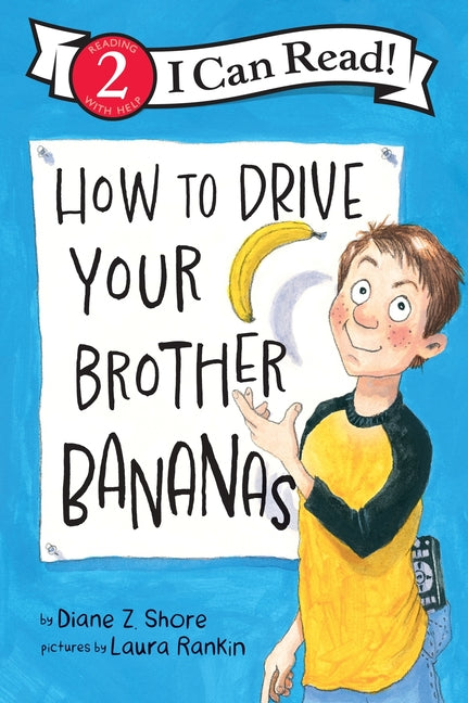 Book cover for How to Drive Your Brother Bananas