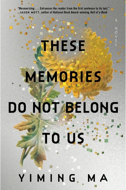Book cover for These Memories Do Not Belong to Us: A Constellation Novel