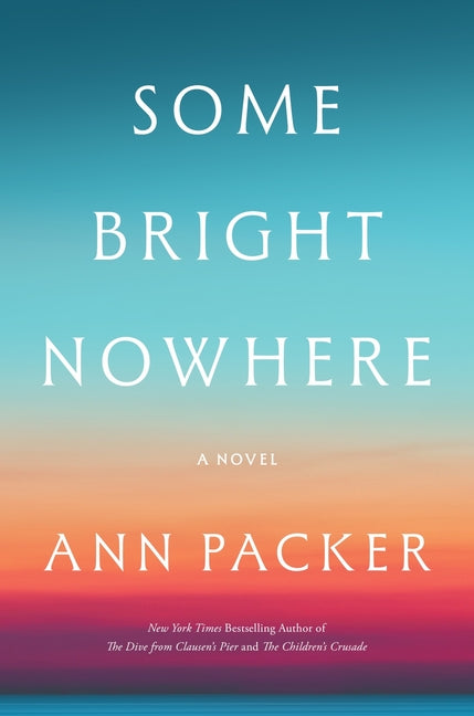 Book cover for Some Bright Nowhere