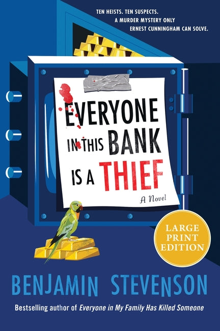 Book cover for Everyone in This Bank Is a Thief