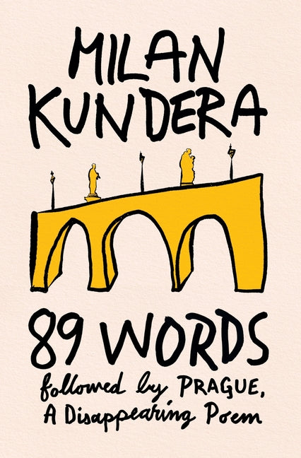 Book cover for 89 Words Followed by Prague, a Disappearing Poem