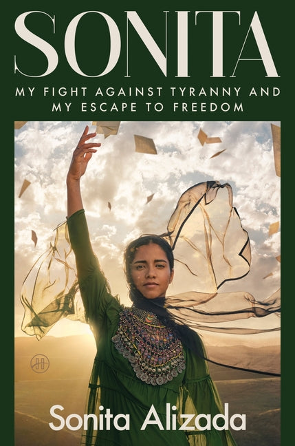 Book cover for Sonita: My Fight Against Tyranny and My Escape to Freedom