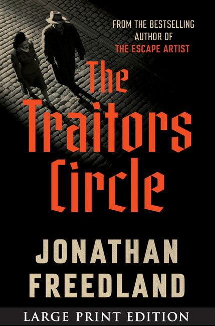 Book cover for Traitors Circle: The True Story of a Secret Resistance Network in Nazi Germany--And the Spy Who Betrayed Them