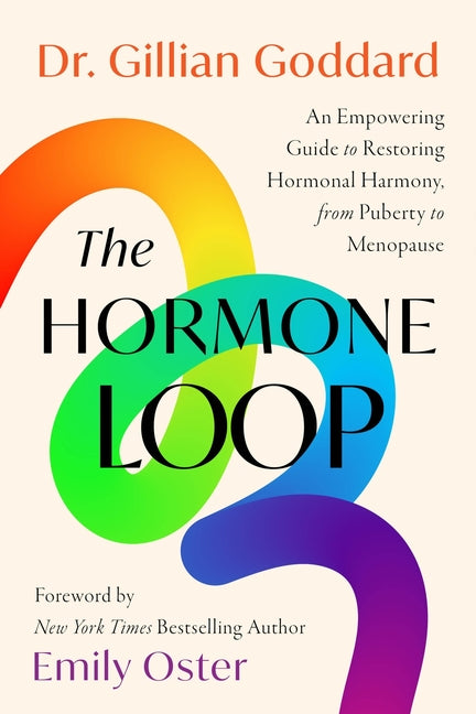 Book cover for Hormone Loop: An Empowering Guide to Restoring Hormonal Harmony, from Puberty to Menopause