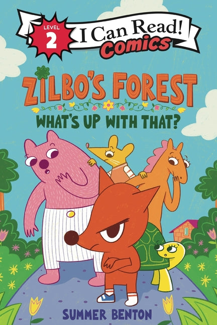 Book cover for Zilbo's Forest: What's Up with That?