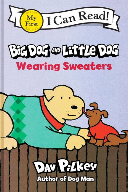 Book cover for Big Dog and Little Dog Wearing Sweaters
