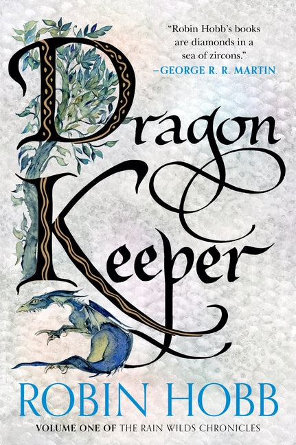 Book cover for Dragon Keeper: Volume One of the Rain Wilds Chronicles