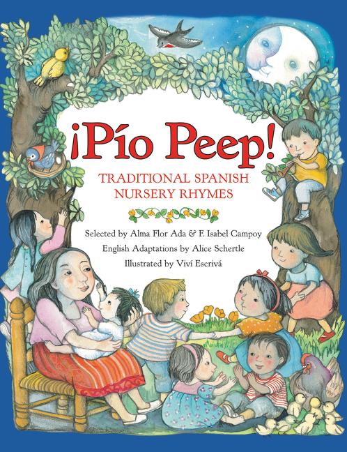 Book cover for Pio Peep! Traditional Spanish Nursery Rhymes: Bilingual English-Spanish