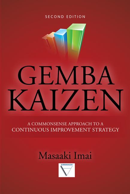 Book cover for Gemba Kaizen: A Commonsense Approach to a Continuous Improvement Strategy, Second Edition