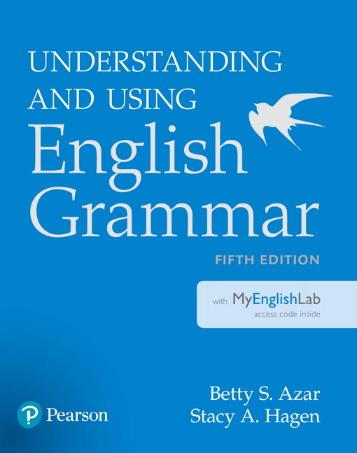 Book cover for Understanding and Using English Grammar with Myenglishlab [With Access Code]