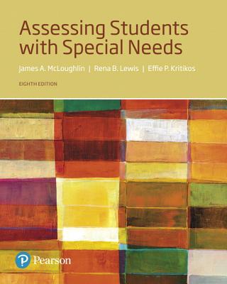 Book cover for Assessing Students with Special Needs, with Enhanced Pearson Etext -- Access Card Package [With Access Code]