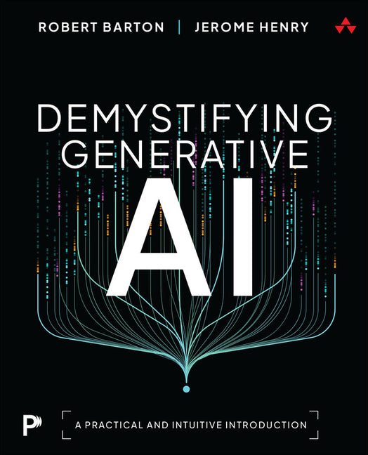 Book cover for Demystifying Generative AI: A Practical and Intuitive Introduction