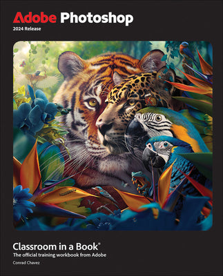 Book cover for Adobe Photoshop Classroom in a Book 2024 Release