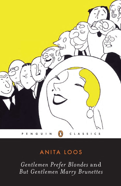 Book cover for Gentlemen Prefer Blondes and But Gentlemen Marry Brunettes