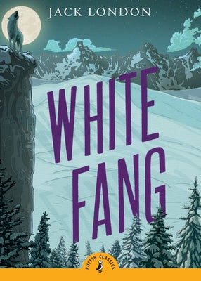 Book cover for White Fang