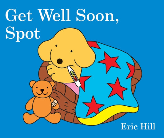 Book cover for Get Well Soon, Spot
