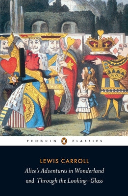 Book cover for Alice's Adventures in Wonderland and Through the Looking-Glass