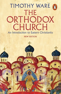 Book cover for The Orthodox Church: An Introduction to Eastern Christianity