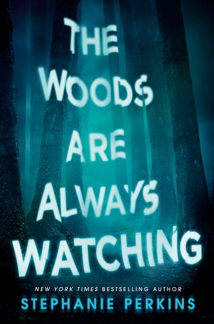 Book cover for Woods Are Always Watching