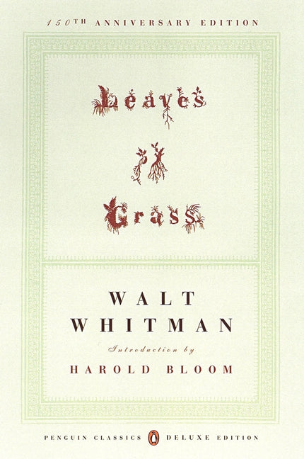 Book cover for Leaves of Grass: The First (1855) Edition (Penguin Classics Deluxe Edition)