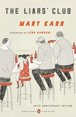 Book cover for The Liars' Club: A Memoir
