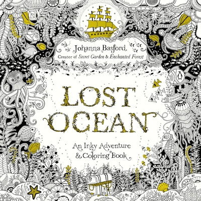 Book cover for Lost Ocean: An Inky Adventure and Coloring Book for Adults