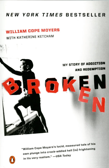 Book cover for Broken: My Story of Addiction and Redemption