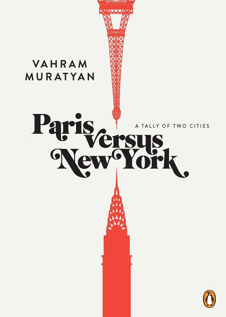 Book cover for Paris Versus New York: A Tally of Two Cities